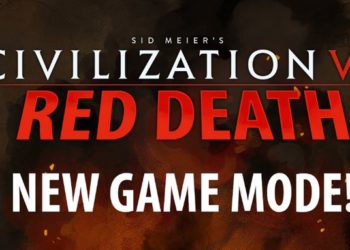 Mantap! Civilization VI Hadirkan Game Mode Baru Yang Membawa Genre Battle Royale