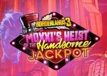 Moxxi’s Heist of the Handsome Jackpot, DLC Pertama Borderlands 3