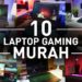 10 Rekomendasi Laptop Gaming Harga 9 – 15 Juta