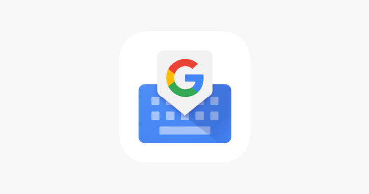 Mengenal Apa Itu Gboard, Fungsi dan Cara Menggunakannya