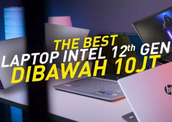 Deretan Laptop Intel 12th Gen di Bawah Rp10 Jutaan!