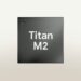 titan m2