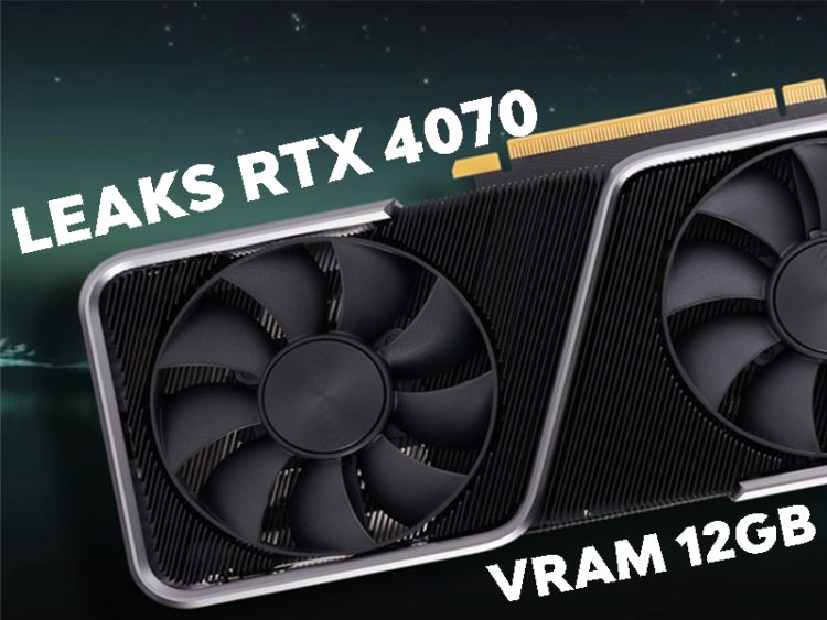 RTX 4070 Akan Hadir dengan Memori Internal 12GB