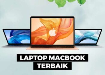 Pilihan Macbook Terbaik Tahun 2023, Bandingkan di Sini!