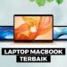 Pilihan Macbook Terbaik Tahun 2023, Bandingkan di Sini!