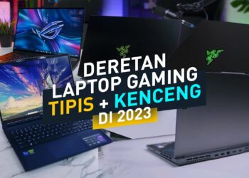 Rekomendasi laptop gaming tipis terbaik 2023