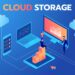 Pilihan Cloud Storage Terbaik Untuk Menyimpan Data di 2023!