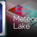 Intel Meteor Lake