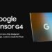 Chipset Tensor G4 Google Dikabarkan Akan Berbasis Exynos 2400