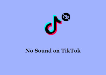Sound Video TikTok Hilang? Begini Cara Mengatasinya!