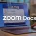 Zoom Docs
