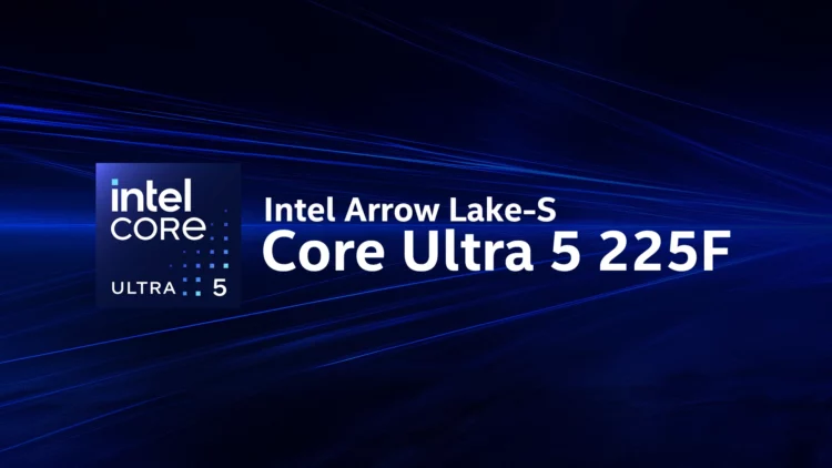 Intel Core Ultra 5 225F