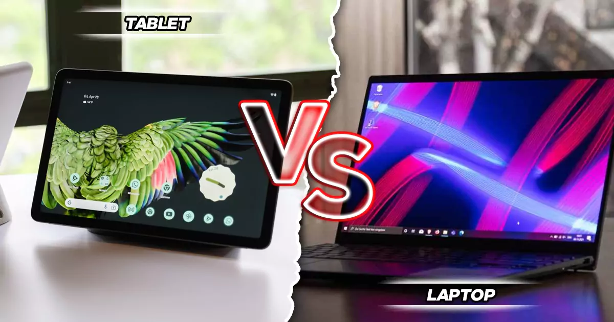 Laptop vs Tablet