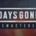 Days Gone Remastered
