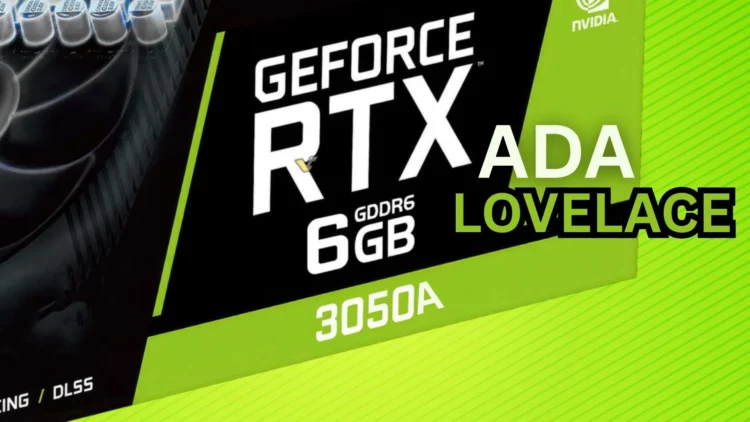 NVIDIA Siapkan GeForce RTX 3050 A Berbasis Ada Lovelace: GPU Entry-Level Rasa Generasi Baru!