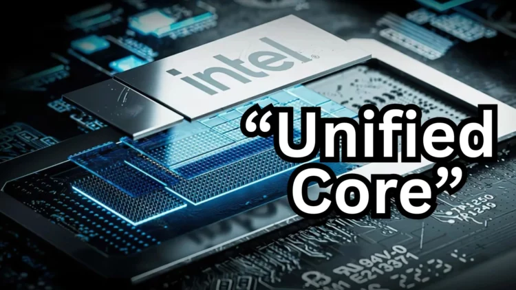Unified Core Intel