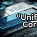 Unified Core Intel