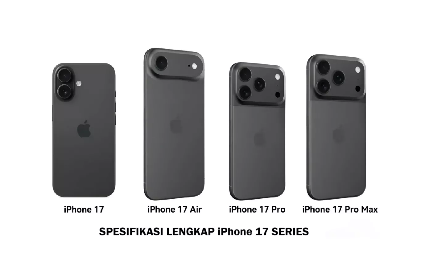 Perbandingan desain belakang iPhone 17, iPhone 17 Air, iPhone 17 Pro, dan iPhone 17 Pro Max