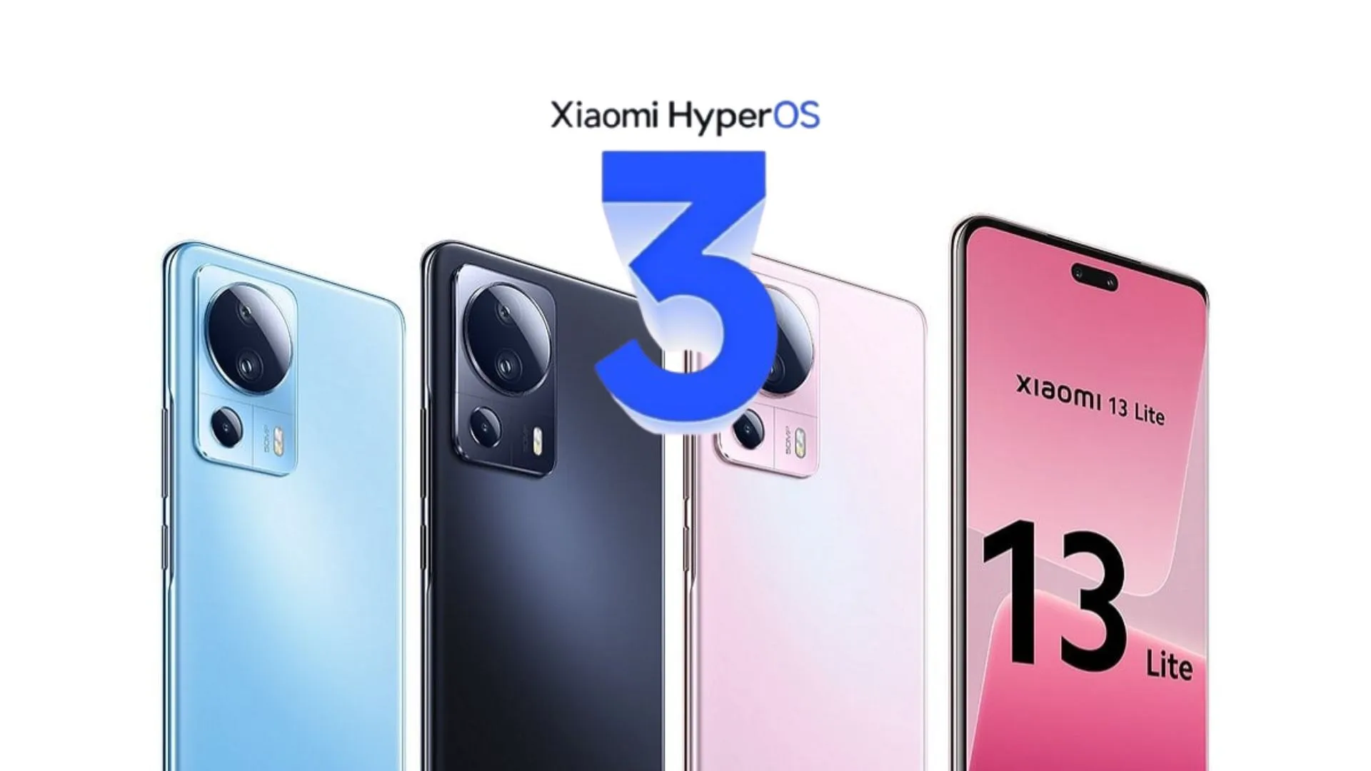 Poster promosi menampilkan tiga varian warna Xiaomi 13 Lite dengan logo HyperOS 3, mengonfirmasi ketersediaan update Android 15 untuk model ini.