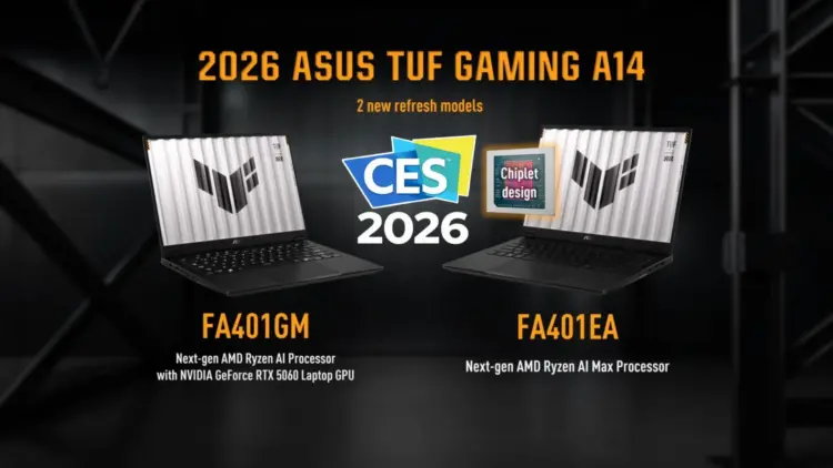 ASUS TUF Gaming A14 model FA401EA dan FA401GM di CES 2026 dengan prosesor AMD Ryzen AI MAX dan chiplet design.