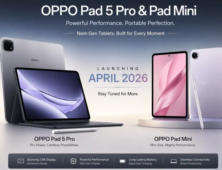 Poster resmi peluncuran OPPO Pad 5 Pro dan Pad Mini April 2026 dengan fitur layar 2.8K dan chipset generasi terbaru.