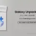 Poster pengumuman acara live streaming Galaxy Unpacked 2026 dan jadwal pemesanan pre-order.